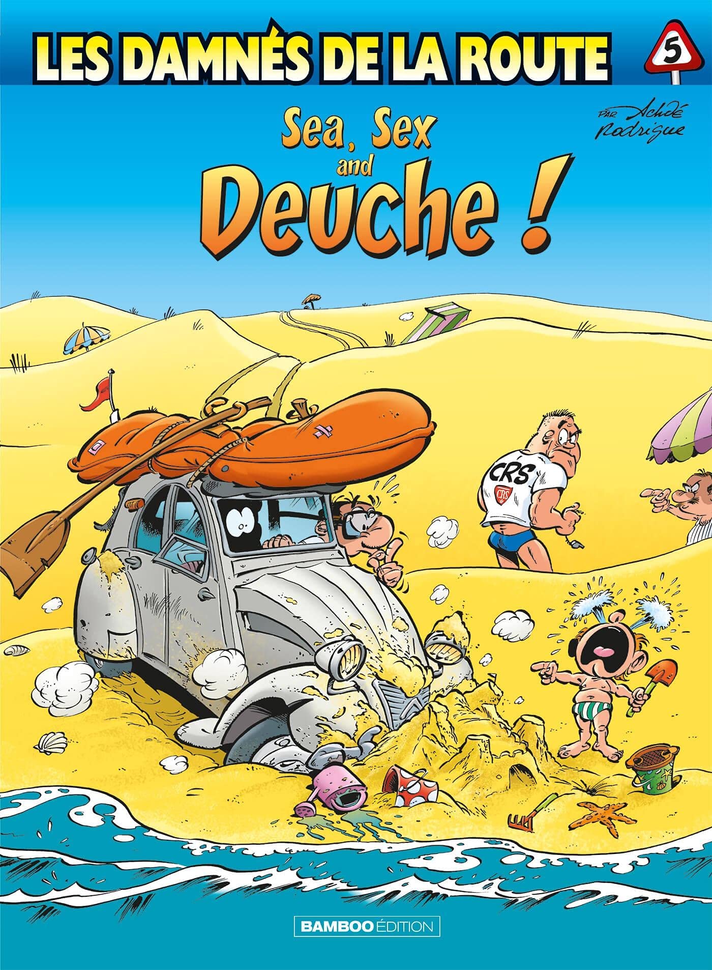 Les Damnés de la Route - Volume 5: Sea, Sex and Deuche | French Graphic Novel | Adventure Comic Book | Perfect for Comic Collectors & Adult Readers