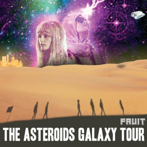Asteroids Galaxy Tour - The Fruit (Bonus Track Included) | Perfect for Road Trips, Workouts & Relaxation