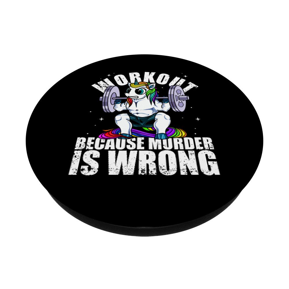 Workout Because Murder is Wrong Unicorn PopSockets Swappable PopGrip - Cute Phone Grip Stand for iPhone, Samsung & Smartphones - Perfect for Gym, Workouts & Daily Use