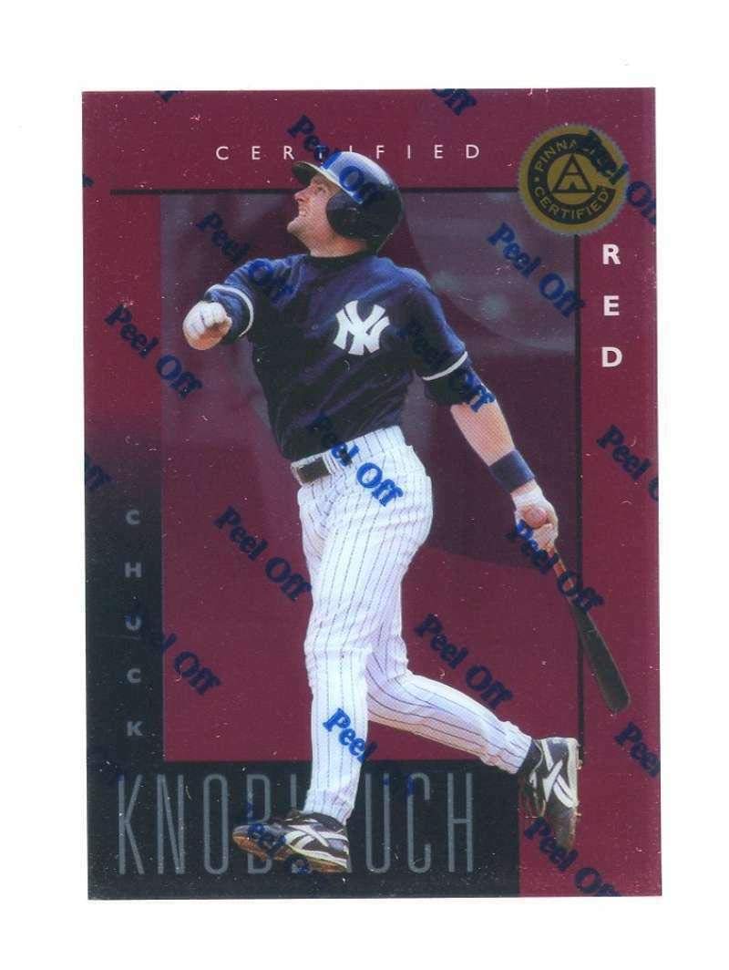 1998 Pinnacle Certified Red #24 Chuck Knoblauch Rookie Baseball Card - Rare Bankruptcy Test Issue (Unsigned) - Perfect for Collectors, Sports Memorabilia Enthusiasts & Vintage Baseball Card Investments