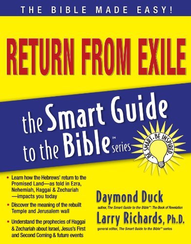 By Daymond Duck - Return from Exile: The Smart Guide to the Bible Series (2008) Paperback - Biblical Study Book for Christian Faith & Spiritual Growth