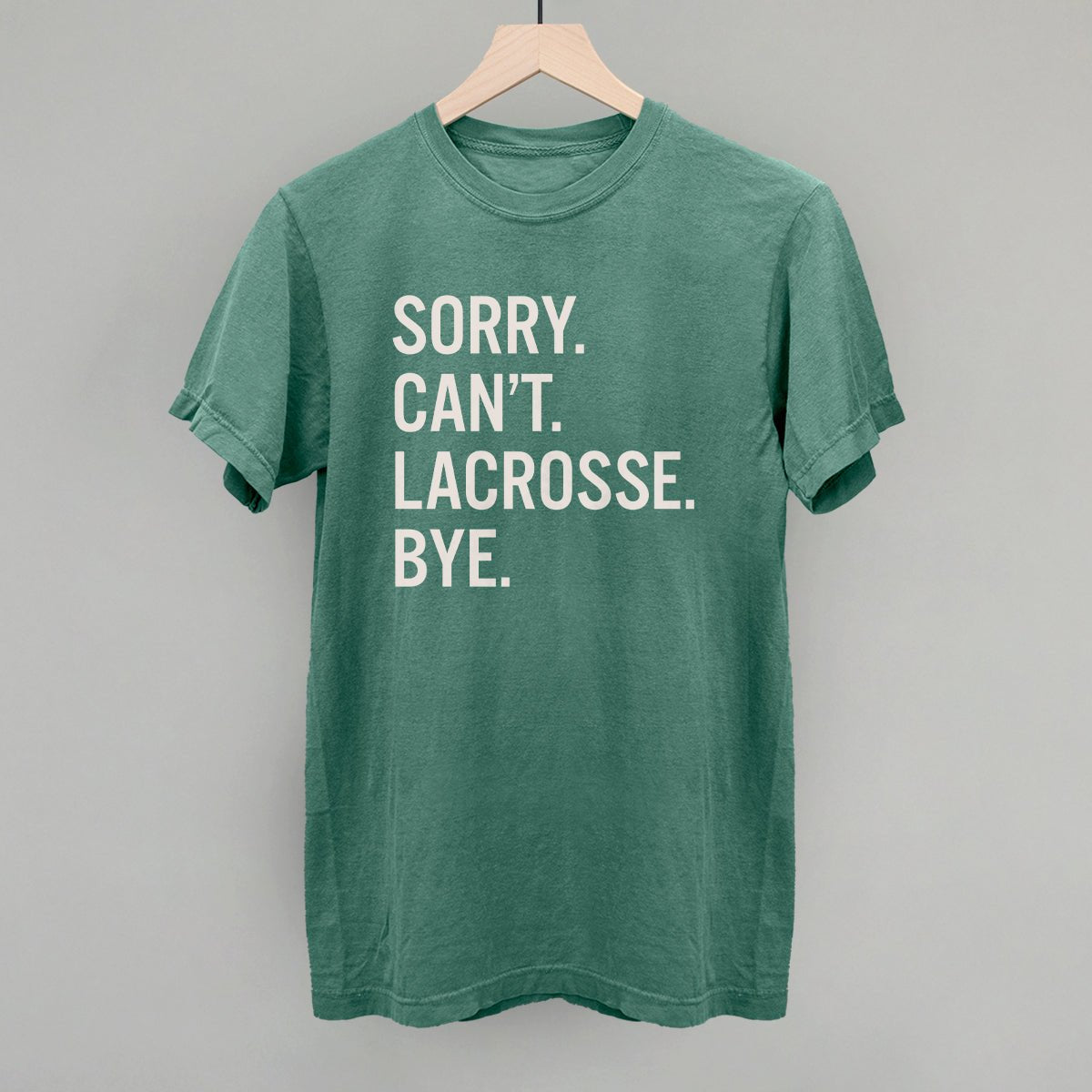 Funny Lacrosse Saying T-Shirt - Sorry Can't Lacrosse Bye - Perfect for Players, Fans & Coaches - Great for Games, Practice & Team Spirit
