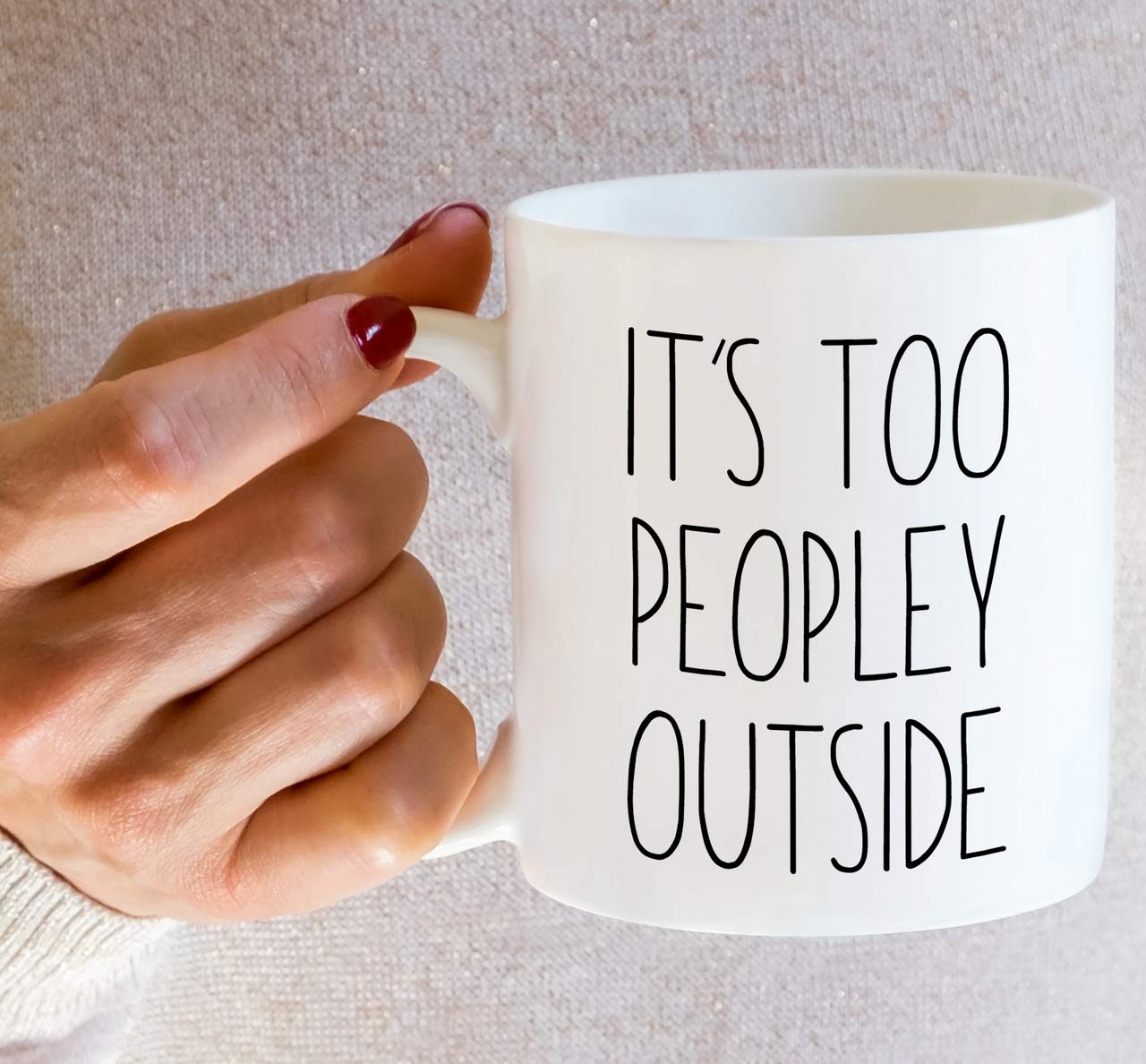 Retreez 11oz Funny Ceramic Coffee Mug - 'It's Too Peopley Outside' Introvert Office Humor Gift - Sarcastic & Inspirational Birthday Present for Him, Her, Friends, Coworkers - Perfect for Home, Office, or Gifting to Siblings