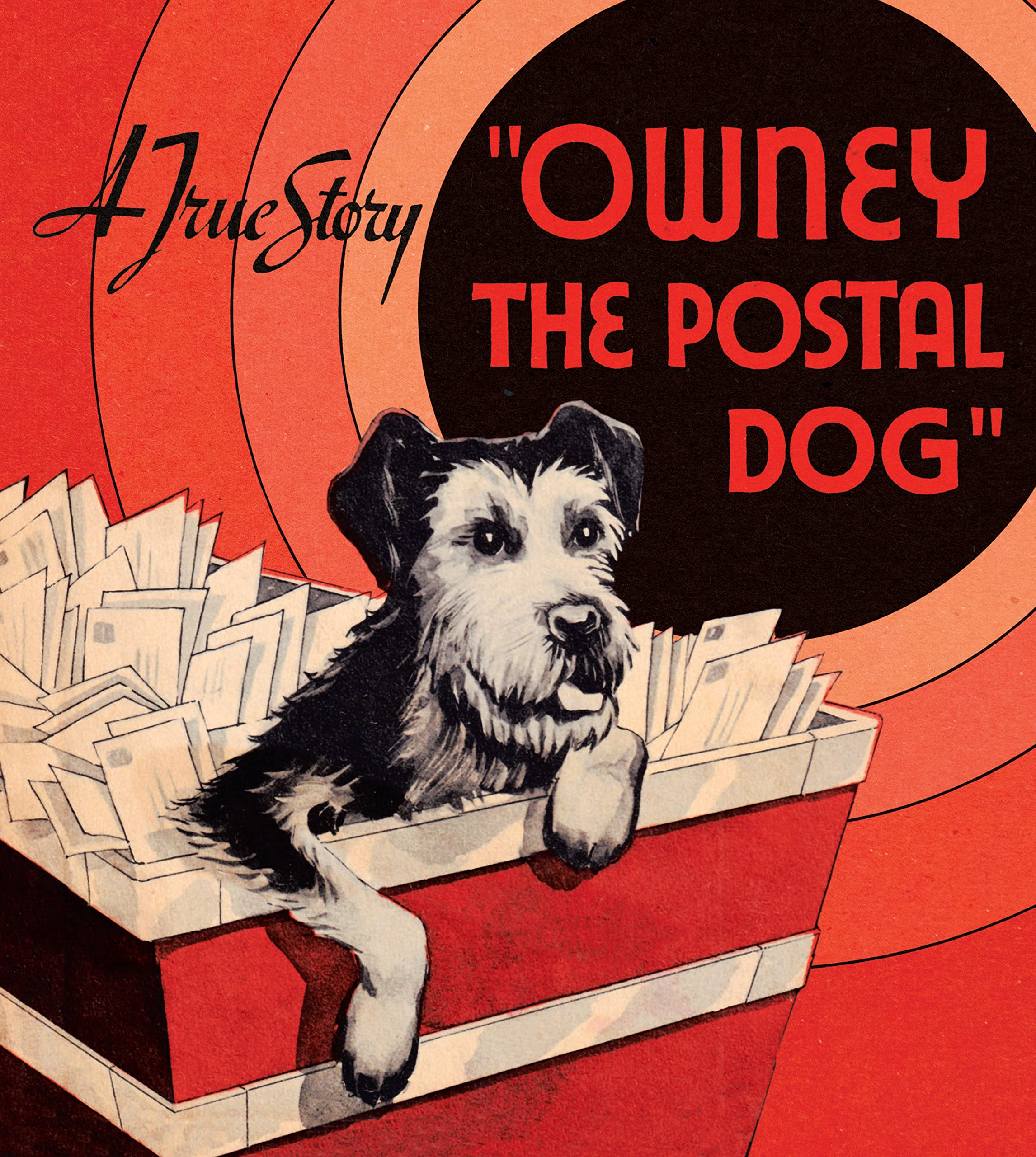 Owney the Postal Dog Book by Applewood Books - Heartwarming Story of a Loyal Canine Mail Mascot | Perfect for Dog Lovers, History Buffs & Children's Storytime