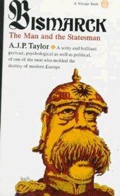 Bismarck: The Man and the Statesman - Biography of Otto von Bismarck for History Enthusiasts & Students - Perfect for Research, Book Clubs, and Academic Studies