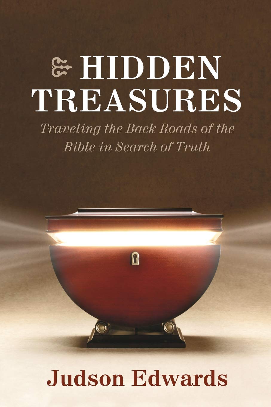 Hidden Treasures: Exploring the Back Roads of the Bible for Spiritual Truth - Perfect for Bible Study, Travel Inspiration & Faith Journeys