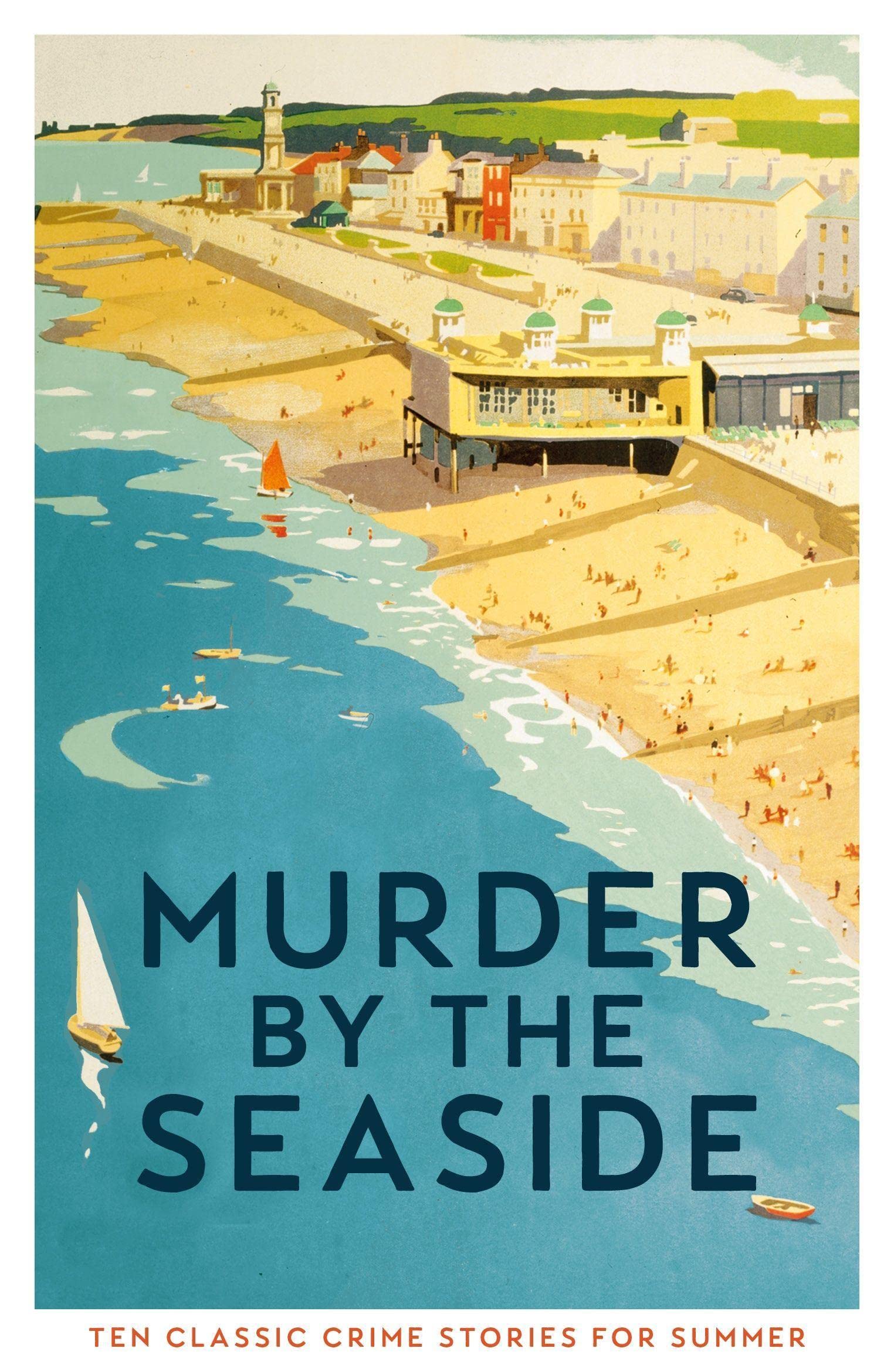 Murder by the Seaside: Classic Crime Mystery Books for Summer Reading - Perfect for Beach Vacations & Relaxing Evenings