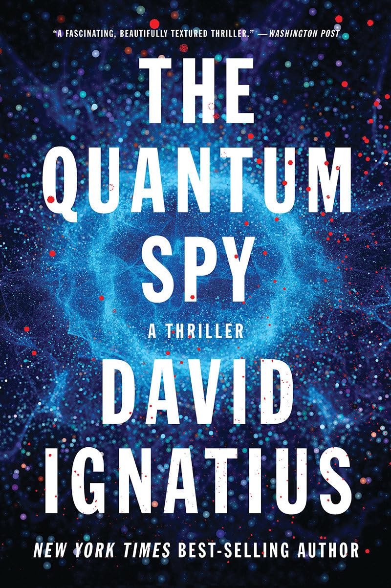 The Quantum Spy Thriller - Espionage Action for Readers