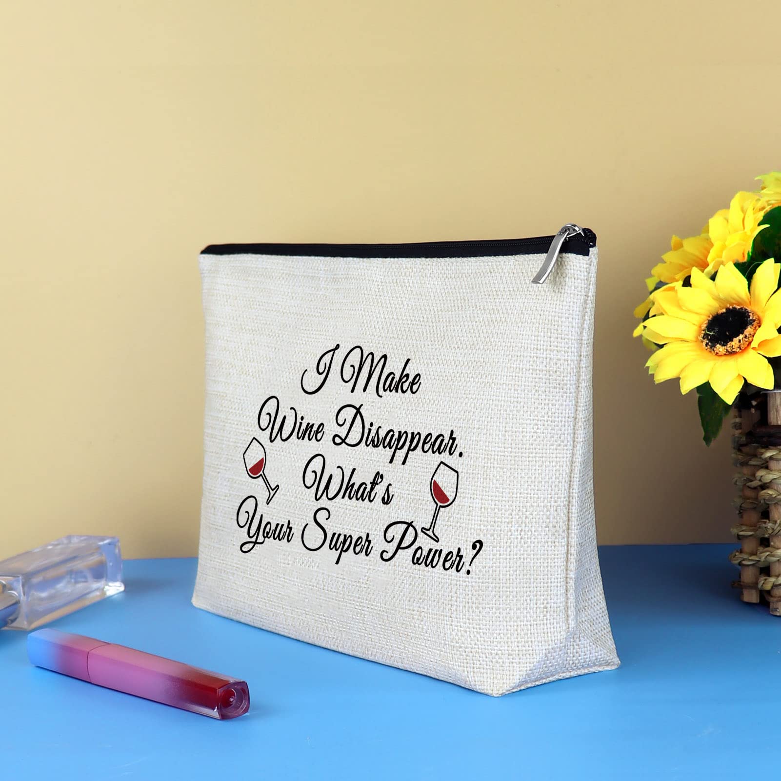 Funny Wine Lover Makeup Bag - Best Gift for Women, Coworkers, Friends & Family (Mom, Wife, Sister, Daughter) - Cosmetic Travel Pouch for Christmas, Birthday & Special Occasions - Perfect for Wine Tasting, Girls Trips & Spa Days