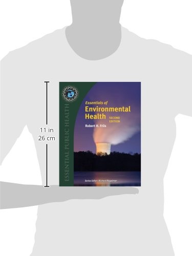 Essentials of Environmental Health - Essential Public Health Textbook for Students & Professionals | Study Guide for Public Health Courses, Environmental Science Degrees & Workplace Safety Training