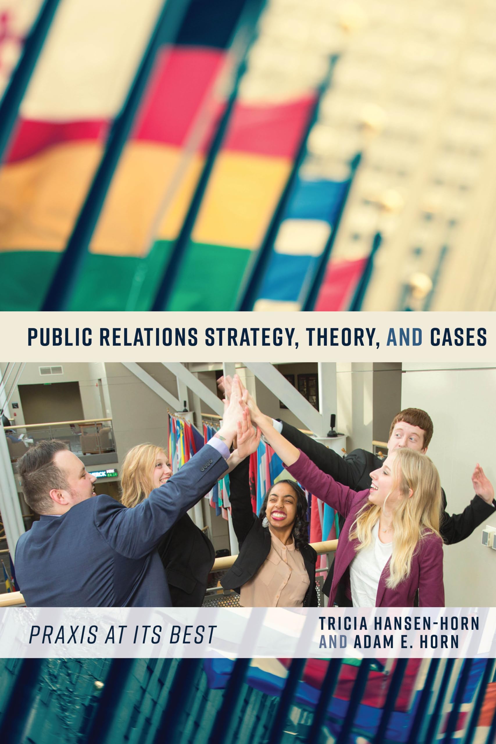 Public Relations Strategy, Theory, and Case Studies - Best PR Practices for Business Growth & Brand Management | Perfect for Marketing Professionals & Corporate Communications