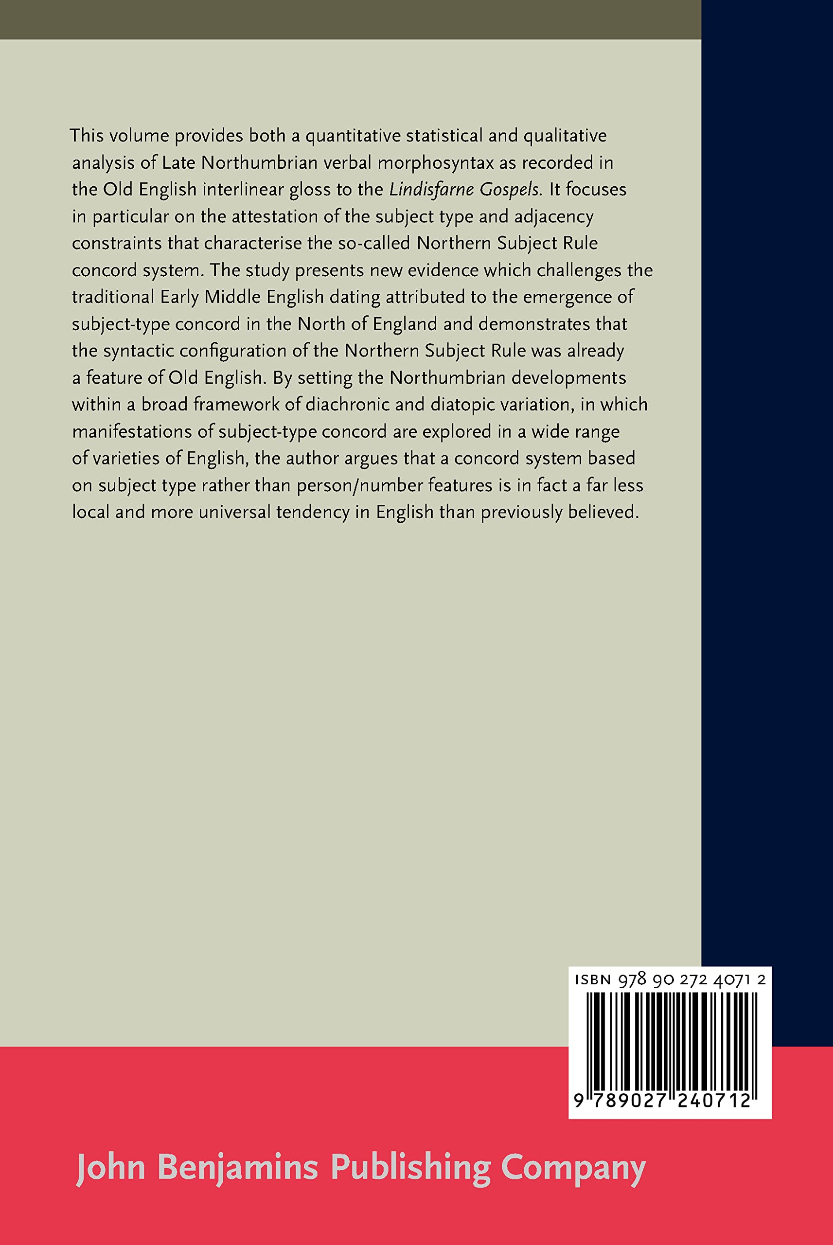 Old Northumbrian Verbal Morphosyntax and the Northern Subject Rule - Historical Linguistics Book for Academic Research | NOWELE Supplement Series | Perfect for Medieval English Studies
