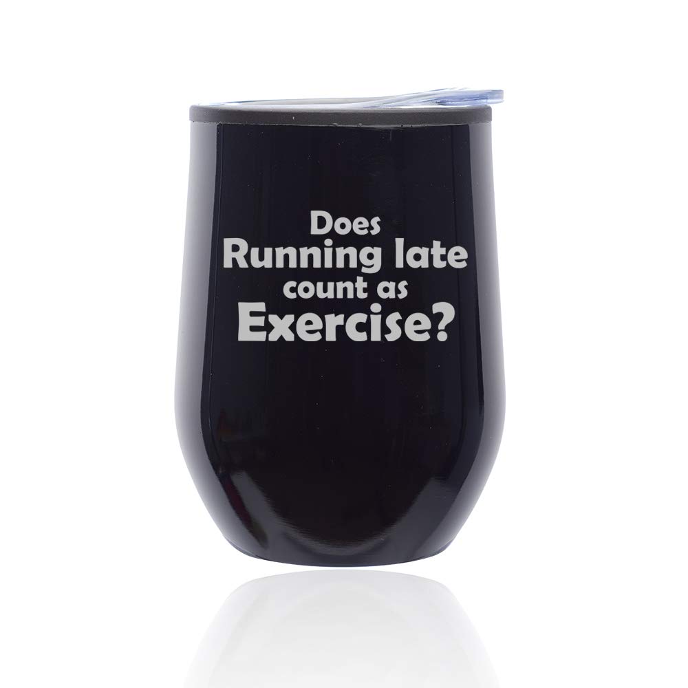 Insulated Stemless Wine Tumbler & Coffee Travel Mug with Lid - Leakproof Glass Cup for Hot/Cold Drinks - Funny 'Does Running Late Count As Exercise' Design (Midnight Black) - Perfect for Office, Commuting, Picnics & Gifts