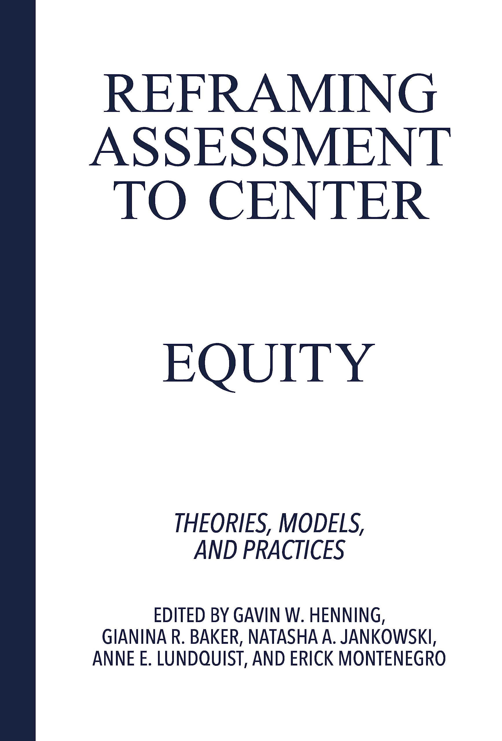 Reframing Assessment to Center Equity - Strategies for Inclusive Education & Fair Evaluation | Classroom, Workplace & Policy Reform