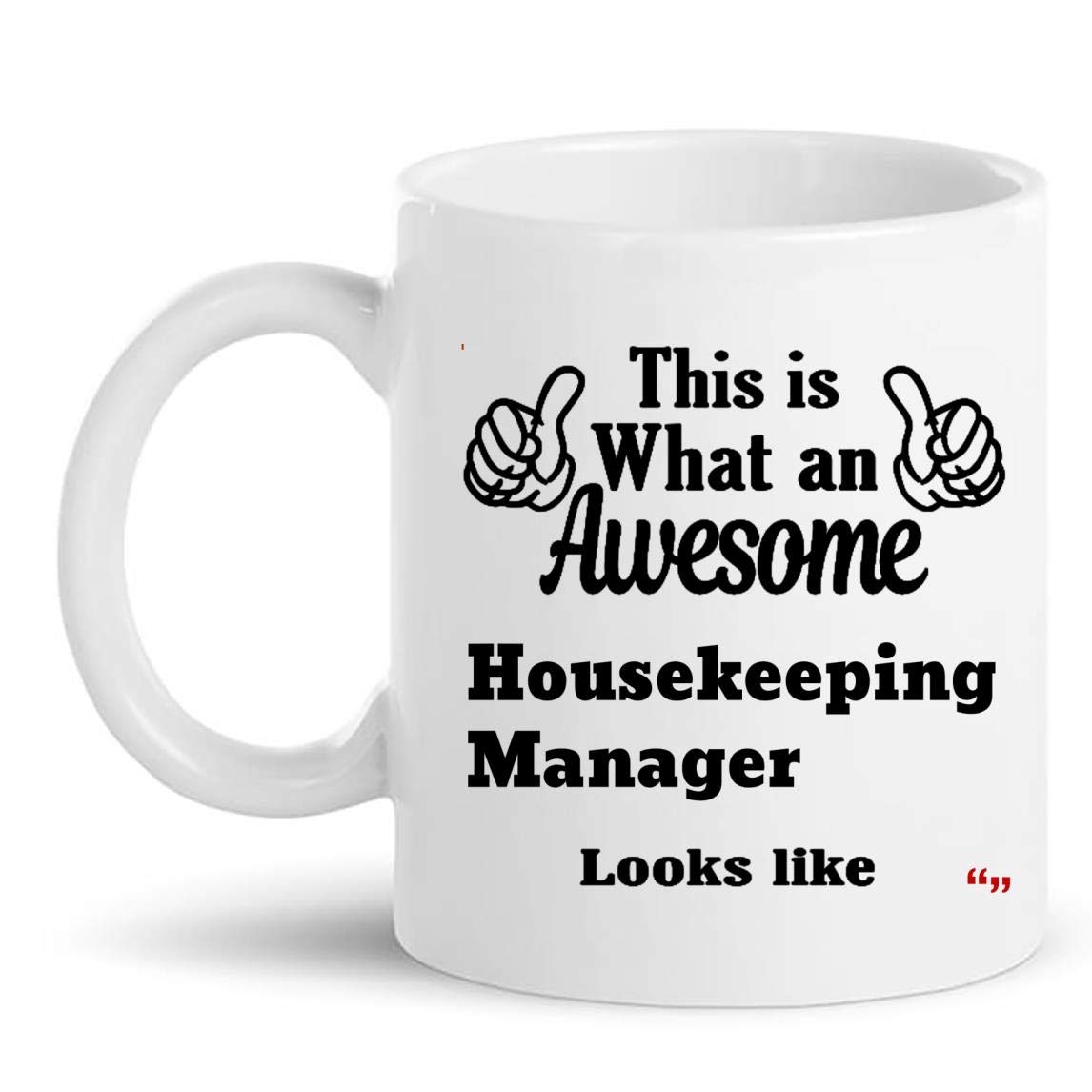 11Oz Housekeeping Manager Gift Coffee Mug - Best Present for Men & Women - Perfect for Office, Home, or Appreciation Gifts