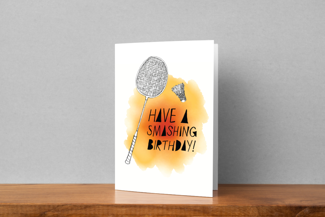 Funny 'Have a Smashing Birthday' Badminton Themed Greeting Card - Perfect for Sports Lovers & Birthday Celebrations