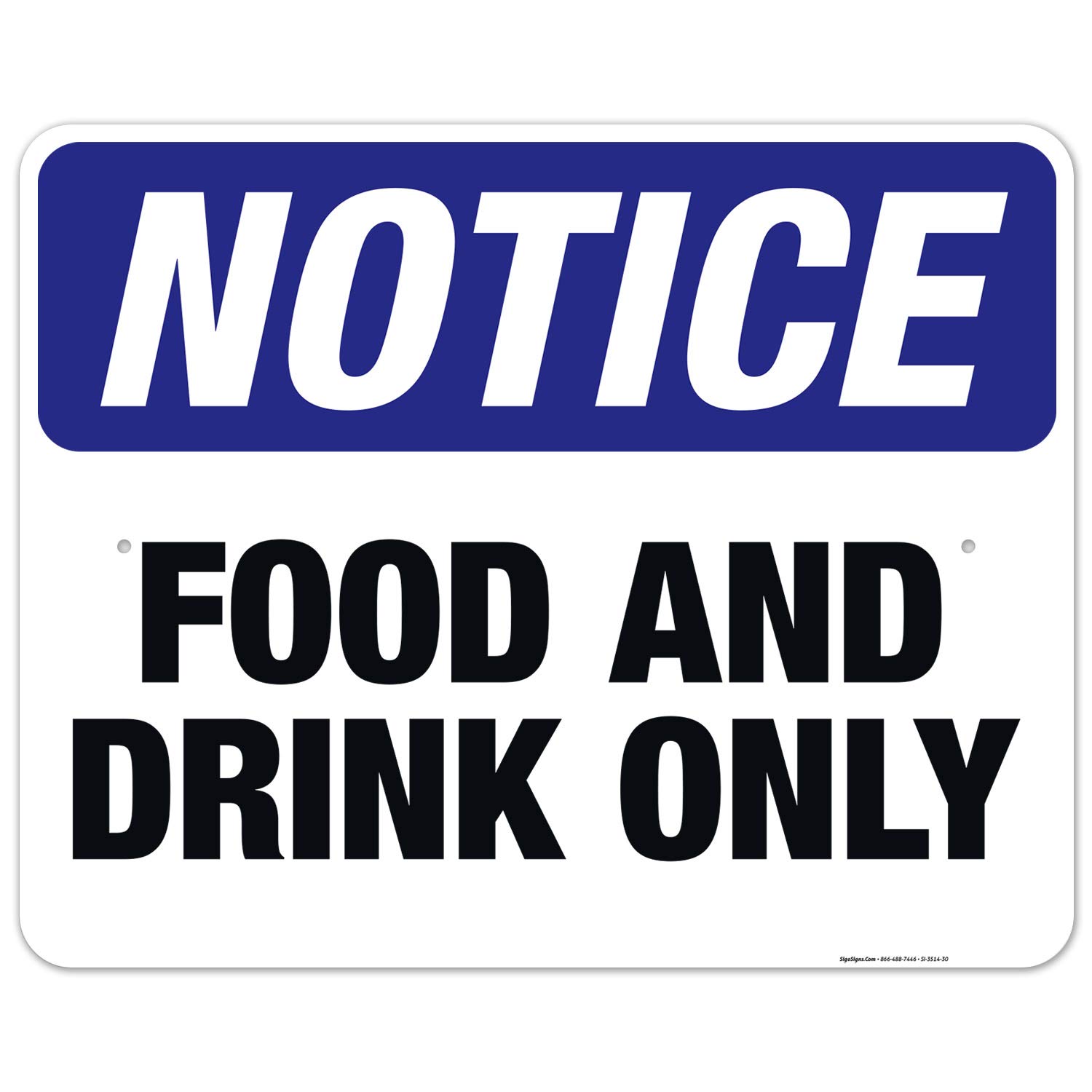 OSHA Food and Drink Only Sign - 24x30 Inches Rust-Free .063 Aluminum, Fade Resistant for Indoor/Outdoor Use - Made in USA - Perfect for Restaurants, Cafeterias & Workplace Safety Compliance