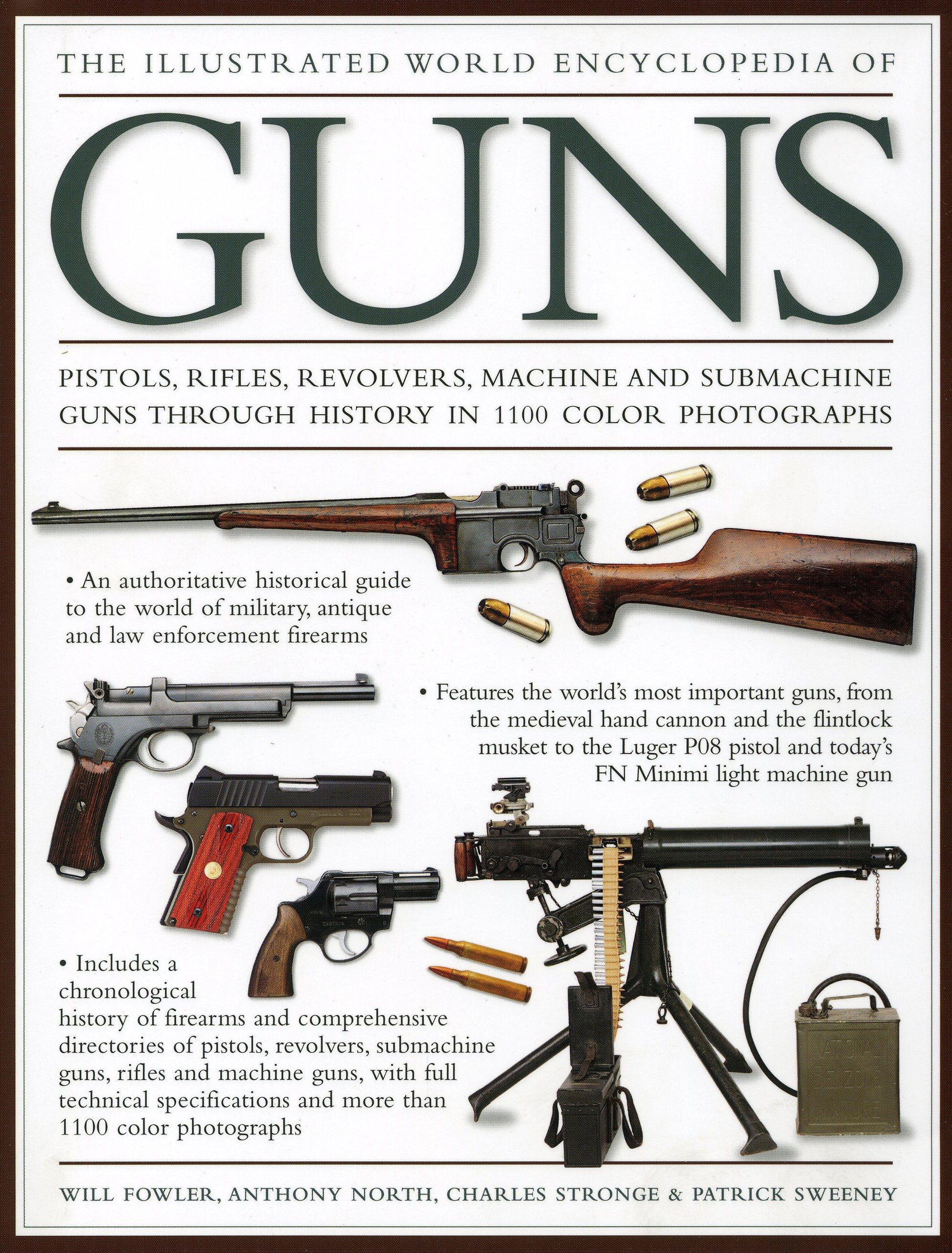 The Illustrated World Encyclopedia of Guns - Comprehensive Guide to Firearms History, Types & Models | Perfect for Collectors, Historians & Shooting Enthusiasts