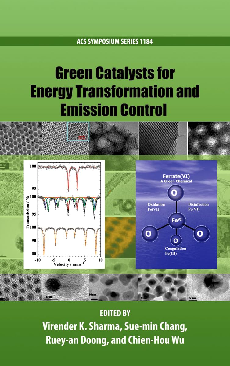 Green Catalysts for Energy Transformation & Emission Control - ACS Symposium Series | Sustainable Chemistry Solutions for Clean Energy & Pollution Reduction