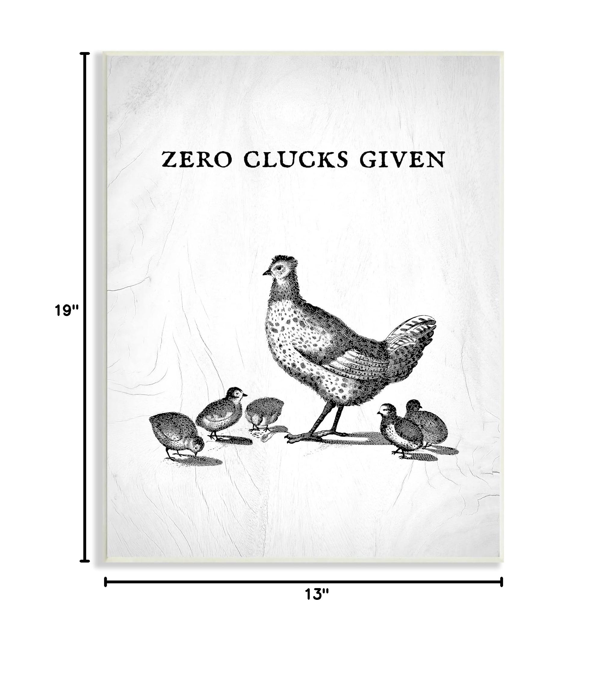 Stupell Industries 'Zero Clucks Given' Funny Chicken Pun Wall Plaque - 13x19 Inch Grey Farmhouse Decor for Kitchen, Living Room & Country Home