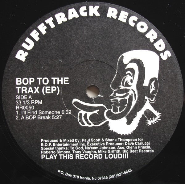 BOP - Bop To The Trax EP 12 RR0050 Rufftrack Records | Electronic Dance Music Vinyl Record | Perfect for DJ Sets & Music Collectors