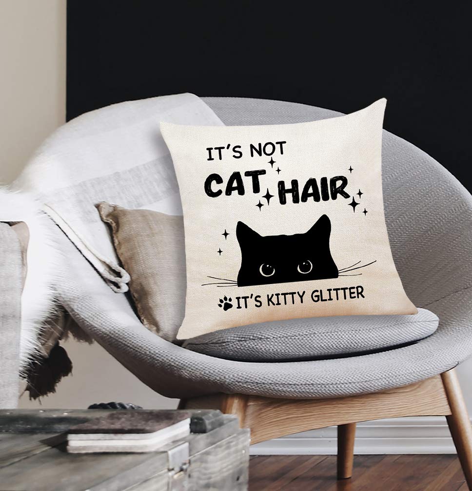 Funny Cat Mom Gifts - 'It's Not Cat Hair It's Kitty Glitter' Cotton Linen Throw Pillow Cover 18x18 - Unique Gifts for Cat Lovers & Women - Perfect for Home Decor, Living Room, Bedroom & Cat Themed Parties