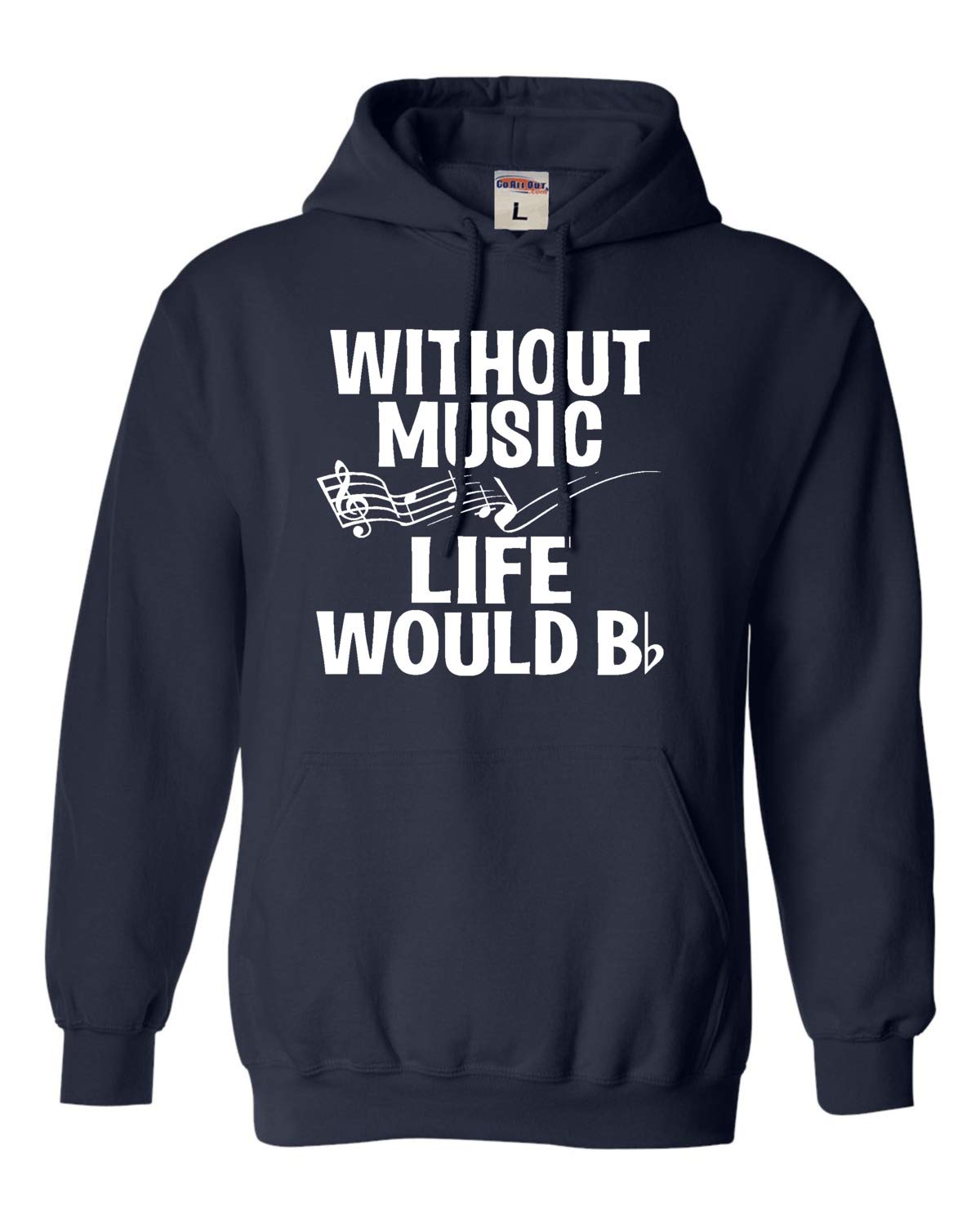 Funny Music Lovers Sweatshirt Hoodie for Men & Women - 'Go All Out Without Music Life Would B Flat' Graphic Pullover - Perfect for Concerts, Gifts & Casual Wear