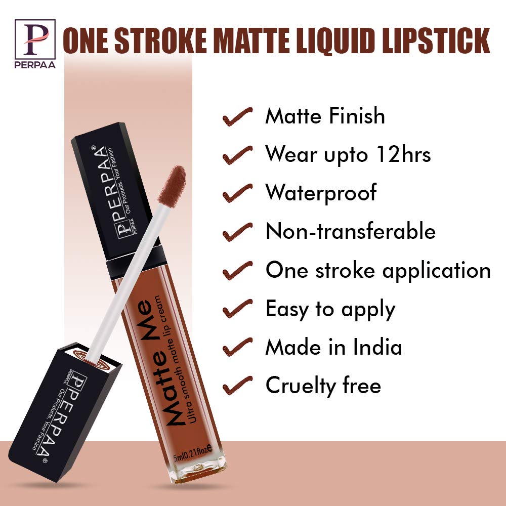 PERPAA® One Stroke Matte Liquid Lipstick - Long Lasting, Smudge Proof, 5ml, Brown Wood Shade | Perfect for Everyday Wear, Parties & Special Occasions