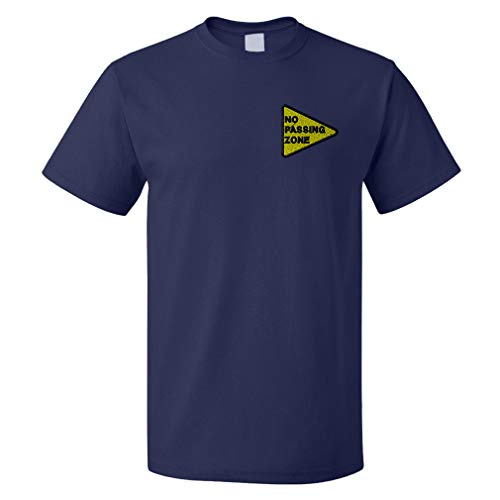 No Passing Zone Sign Funny Graphic Cotton T-Shirt for Men - Casual Wear, Street Style & Gifts