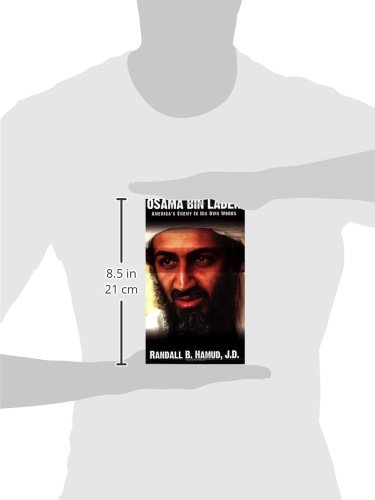Osama Bin Laden: America's Enemy in His Own Words - Biography & Historical Documents for Political Science Studies and Middle East Research