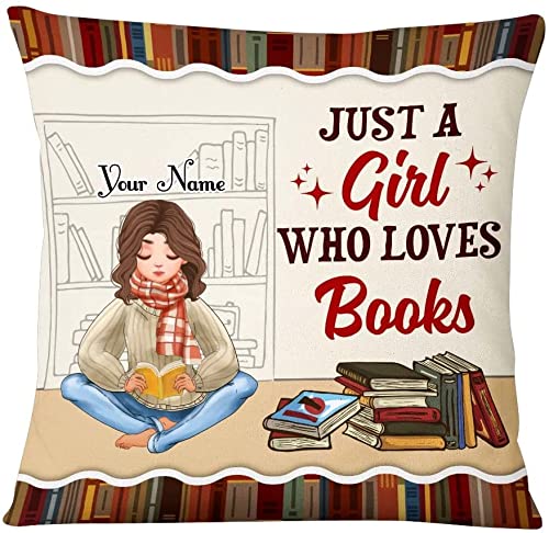 Personalized 'Just A Girl Who Loves Books' Throw Pillow - Perfect Birthday Gift for Best Friends, BFFs, Book Lovers & Librarians - Cozy Reading Nook Decor for Bookworms, Teachers & Readers