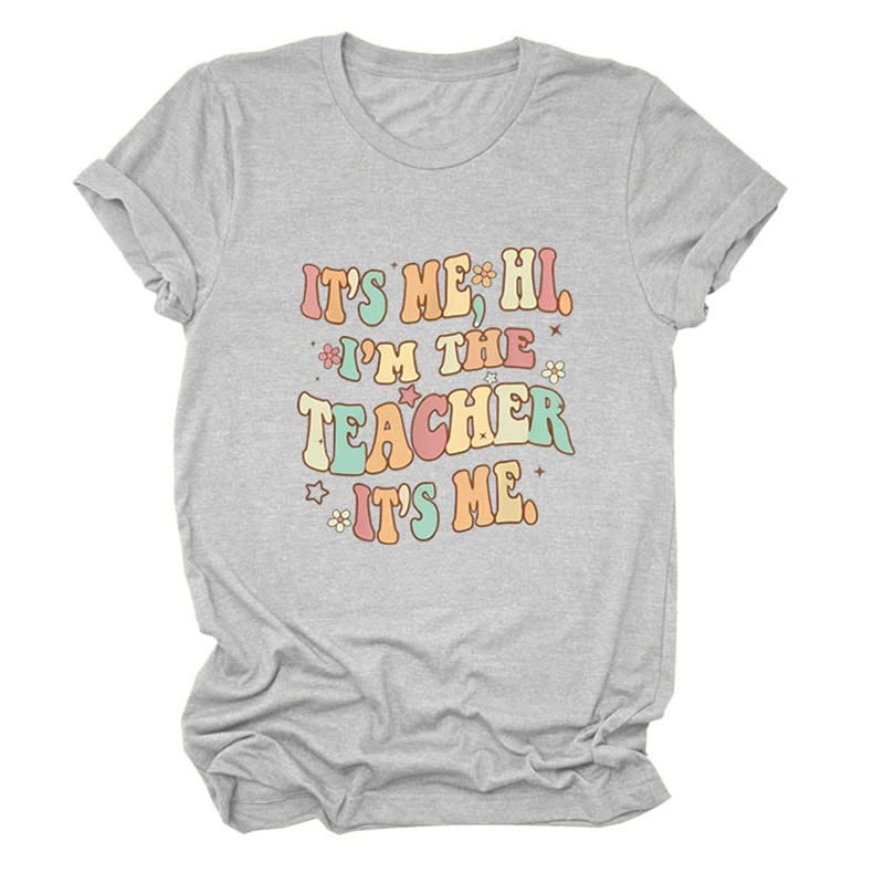 Plus Size Women's Graphic T-Shirt - Funny 'It's Me Hi I'm The Teacher' Printed Tee - Comfortable Casual Teacher Tops for Classroom, School Events & Everyday Wear