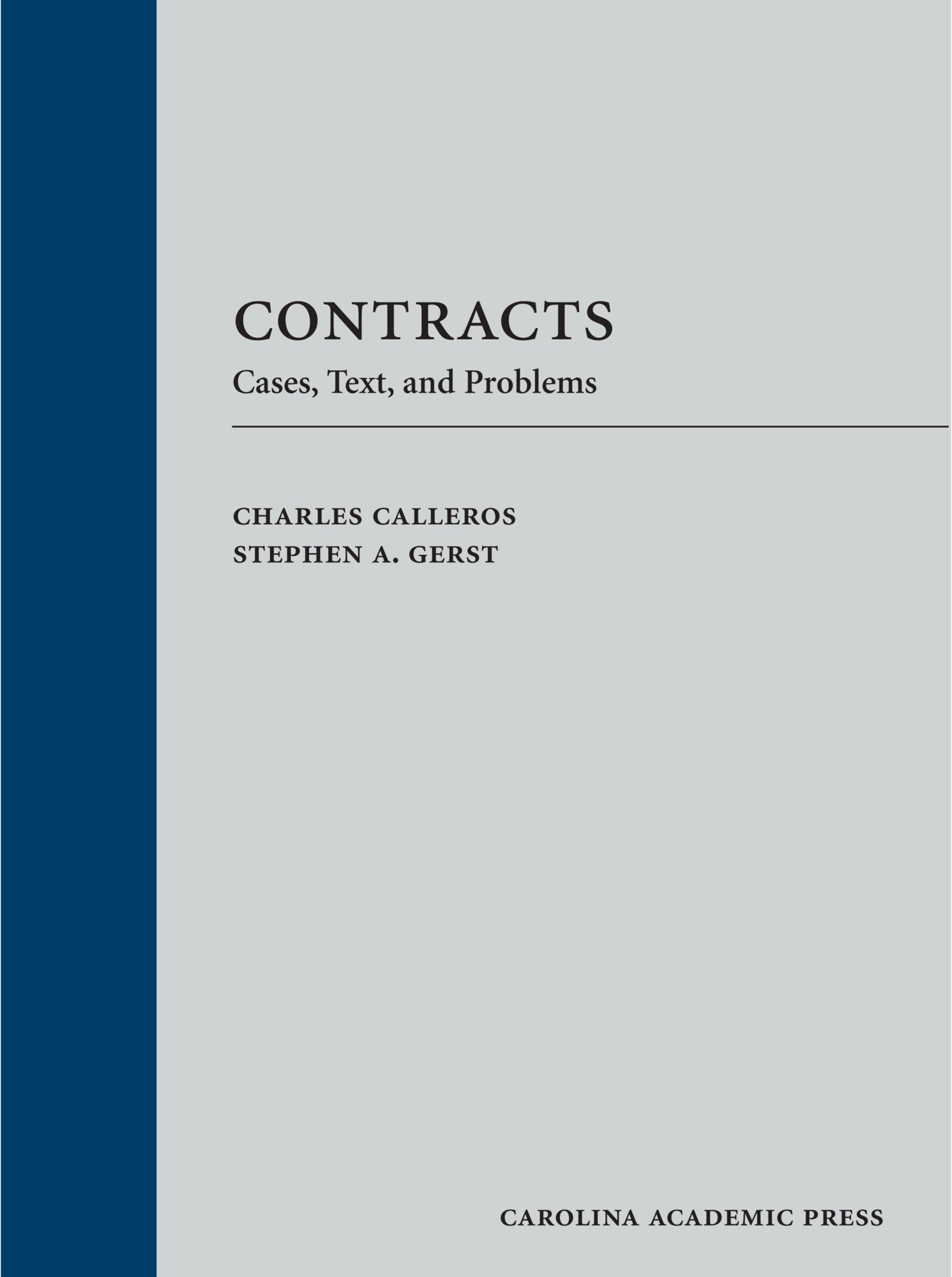 Contracts Law Textbook: Cases, Text, and Problems - Essential Guide for Law Students & Legal Professionals | Study Aid for Contract Law Courses & Bar Exam Prep
