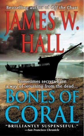 Coral Bones by James W. Hall - Mystery Thriller Novel (2004) | Perfect for Beach Reading & Book Club Discussions