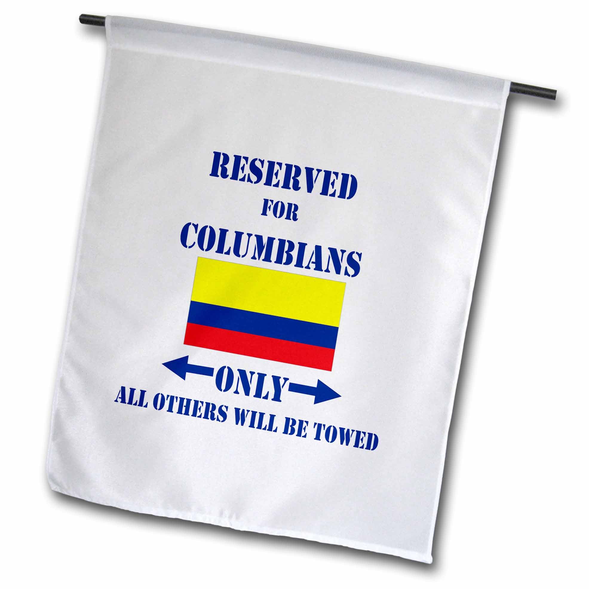 3dRose Reserved for Columbians Only Garden Flag - 12x18 Inch Outdoor Decorative Flag for Yard, Patio, or Porch - Perfect for Home, Garden, and Seasonal Decorations
