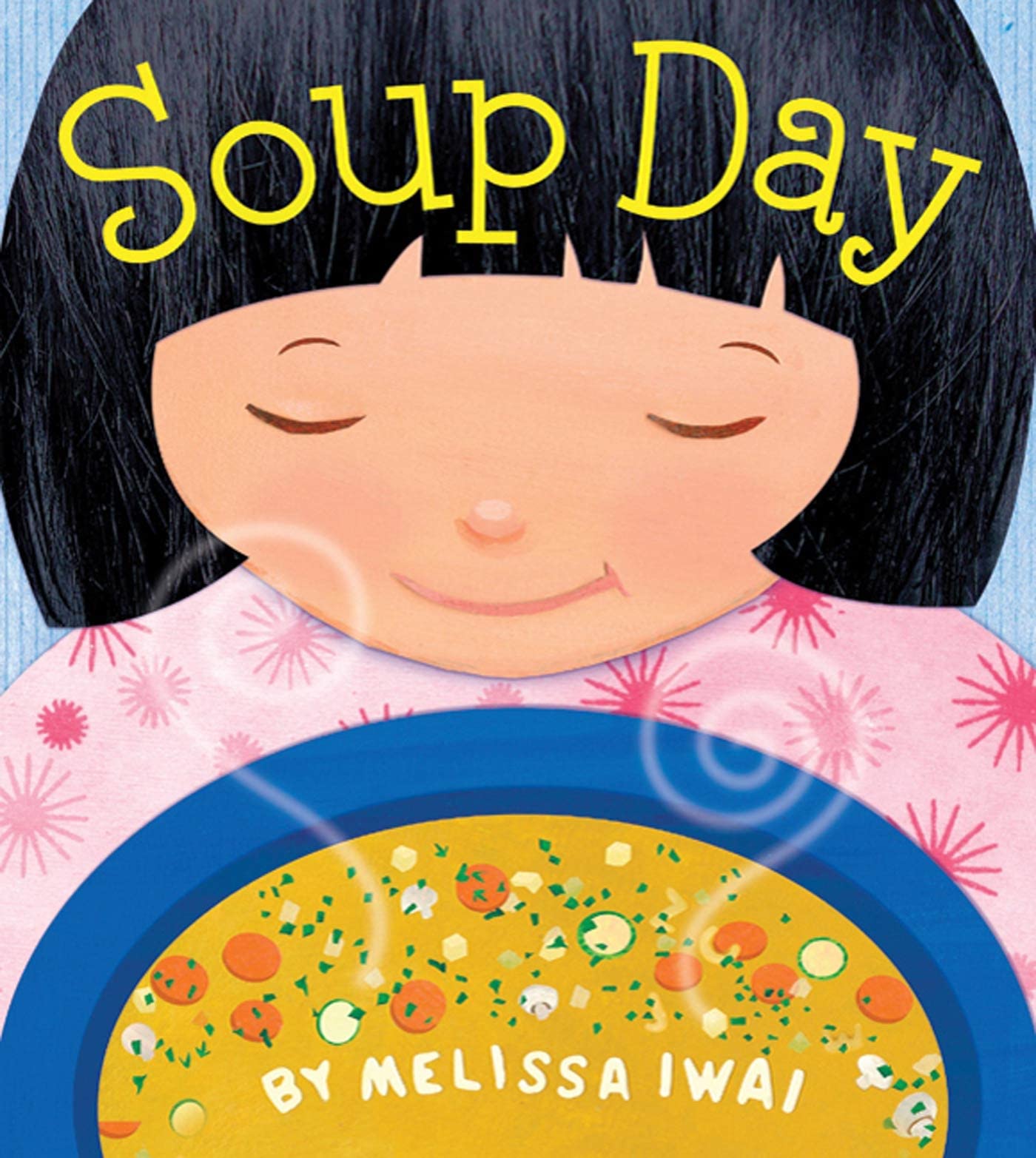 Soup Day: A Delightful Children's Picture Book by Christy Ottaviano - Perfect for Bedtime Stories and Family Reading Time