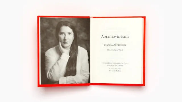 Abramovic Isms - Inspirational Quotes & Life Lessons from Marina Abramovic | Perfect for Art Lovers, Motivational Gifts & Self-Improvement