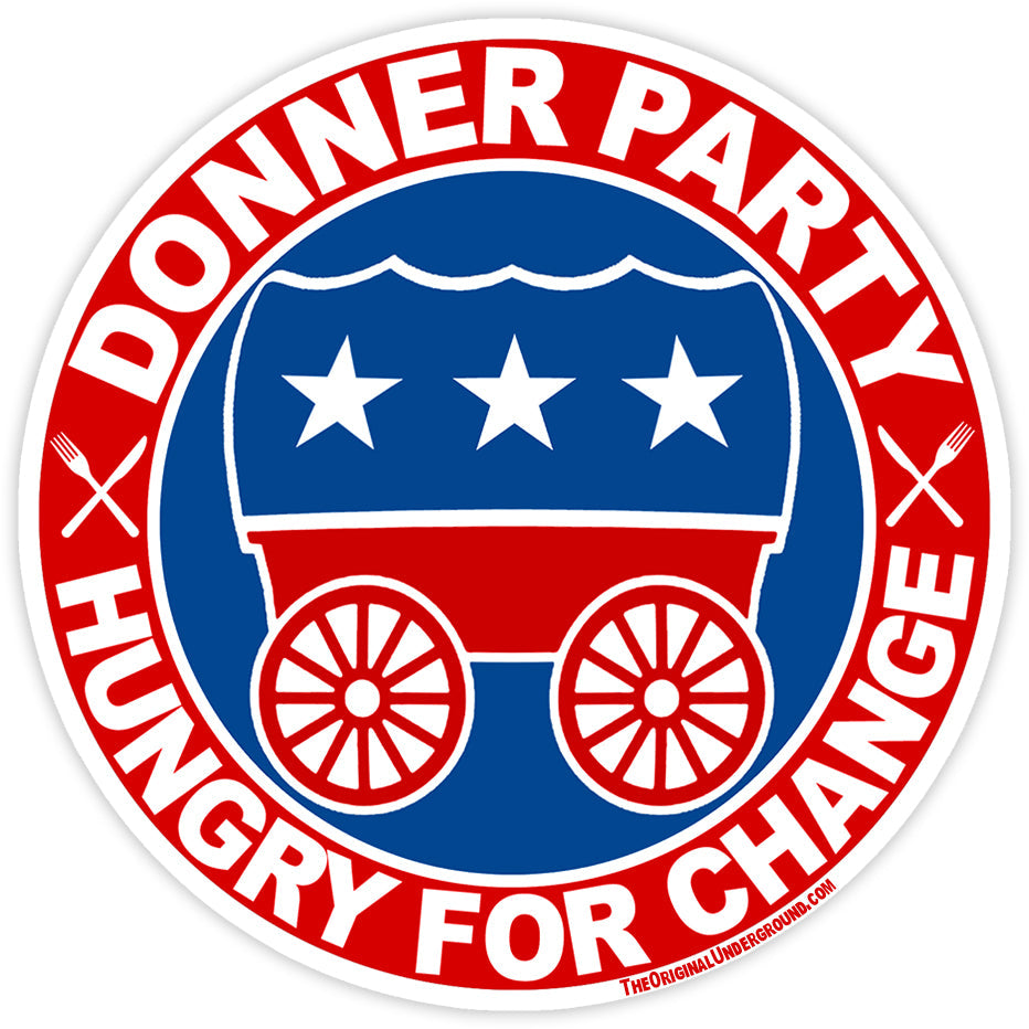 Donner Party Hungry for Change Sticker - Vintage Historical Decal for Laptops, Water Bottles & Notebooks - Perfect for History Buffs and Outdoor Enthusiasts