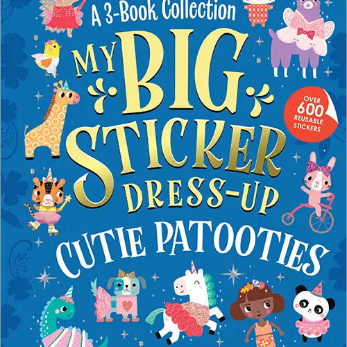 My Big Sticker Dress Up: Cutie Patooties - Fun Fashion Stickers for Kids Creative Play & Party Activities