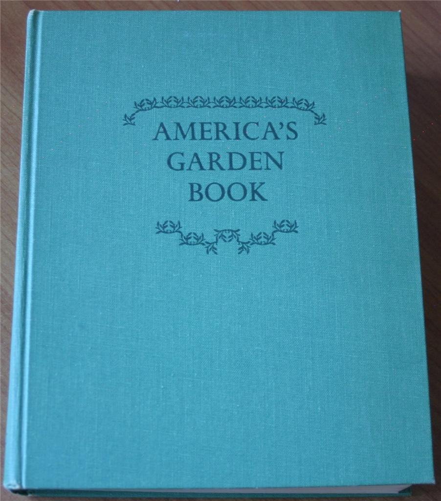 America's Garden Book, Revised Edition - Best Gardening Guide for Home & Landscape | Perfect for Beginners & Expert Gardeners