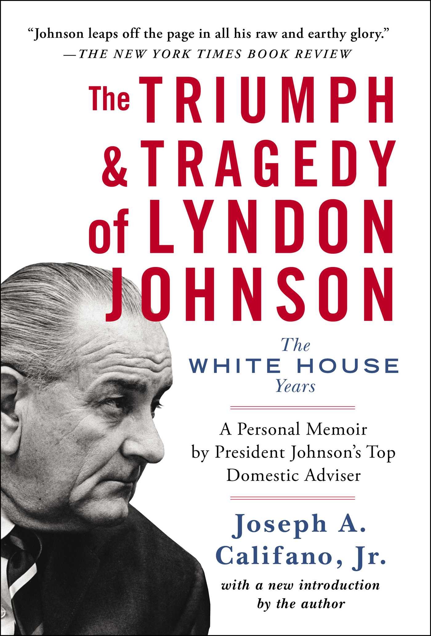 The Triumph & Tragedy of Lyndon Johnson: Biography of US President's White House Years - Perfect for History Buffs & Political Science Students