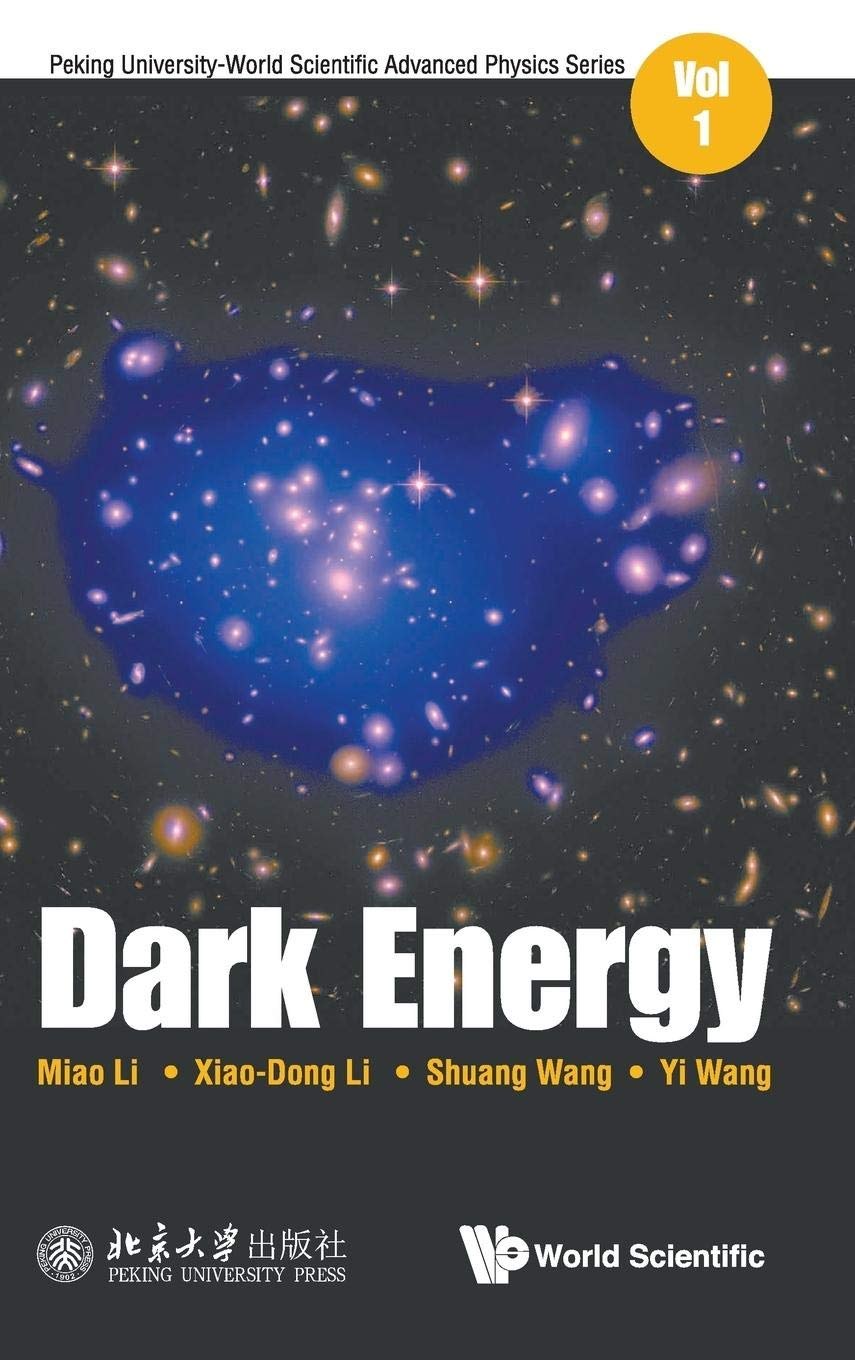 Dark Energy: Peking University & World Scientific Advances in Physics Vol.1 | Cosmology Research & Academic Study Resource
