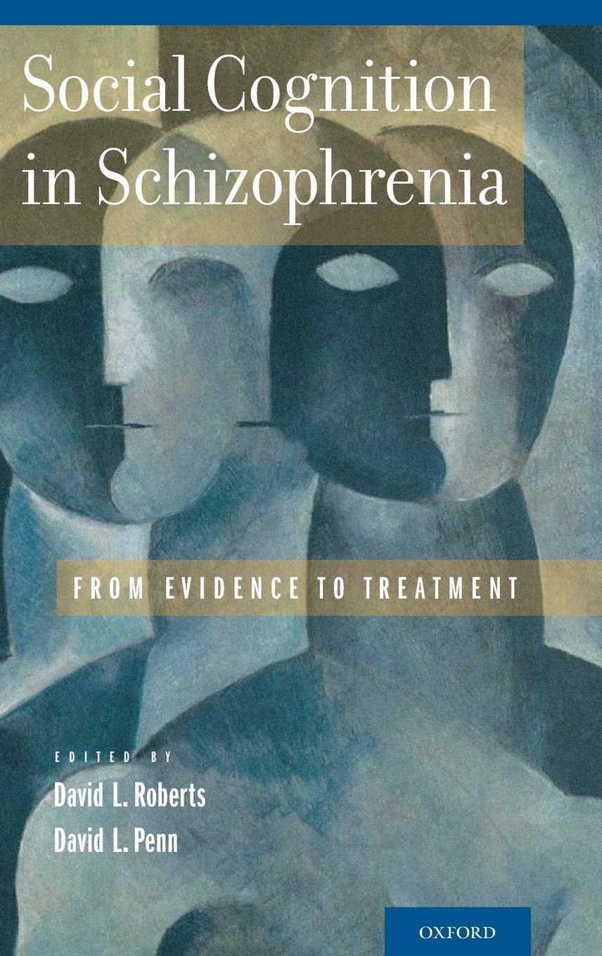 Social Cognition in Schizophrenia: Evidence-Based Treatment Approaches for Daily Life Challenges | Mental Health Book for Professionals & Caregivers