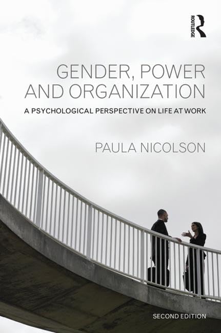 Gender, Power and Organization: Strategies for Inclusive Leadership in Modern Workplaces