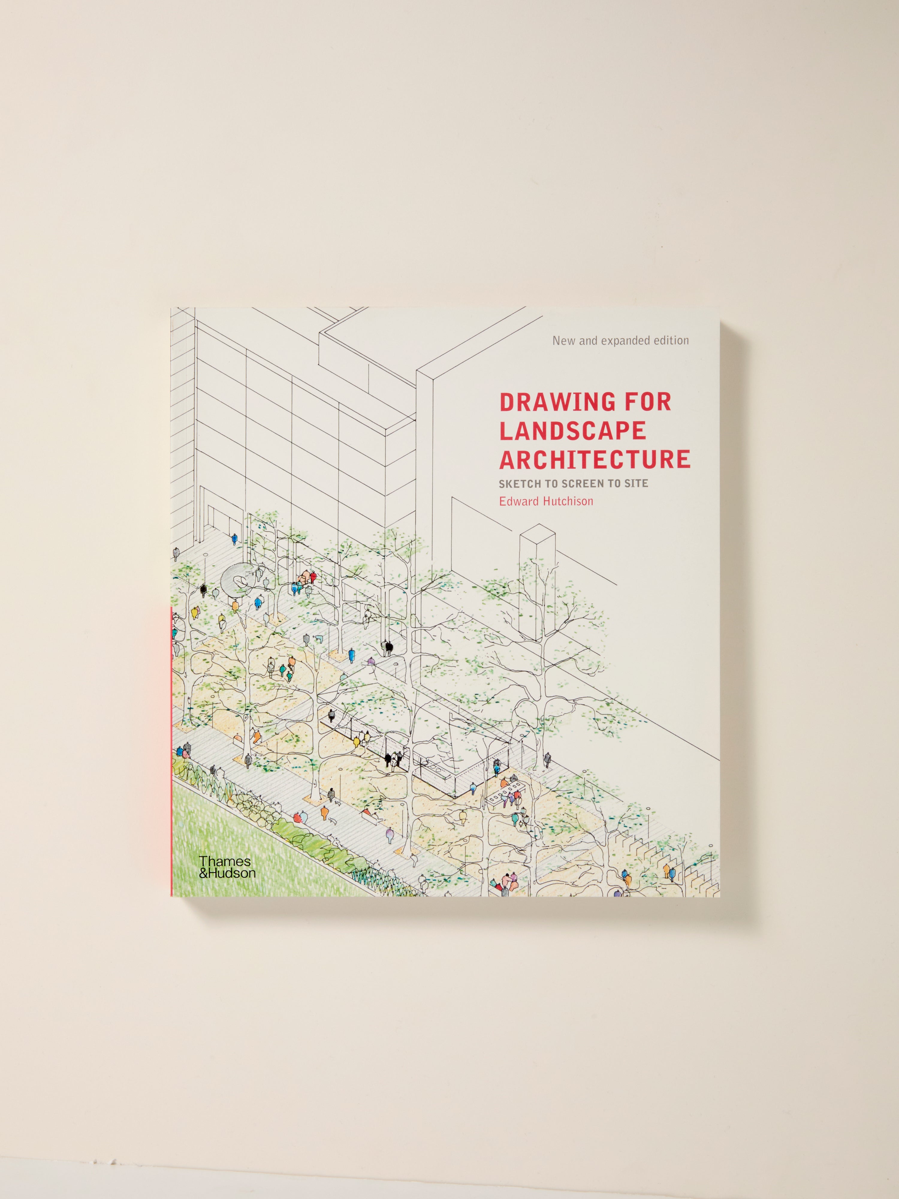 Landscape Architecture Drawing Guide: From Sketch to Digital Design & Site Implementation | Perfect for Students, Architects & Designers