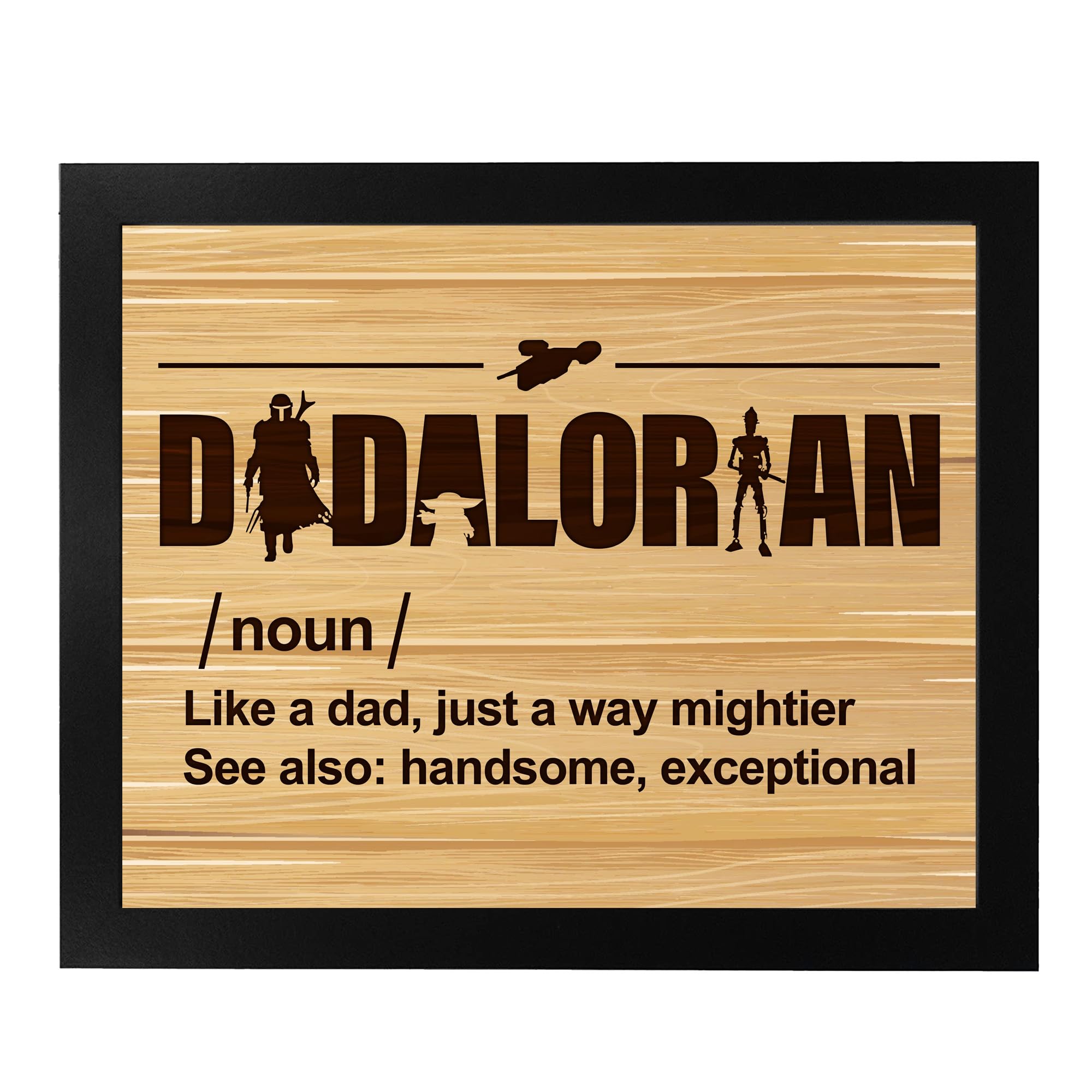 Funny Star Wars Dadalorian Like A Dad Wall Art Print - Humorous Father's Day Gift, Home Office Bedroom Living Room Decor - Unframed 10x8 Inches - Perfect for Geeks, Sci-Fi Fans & Star Wars Lovers