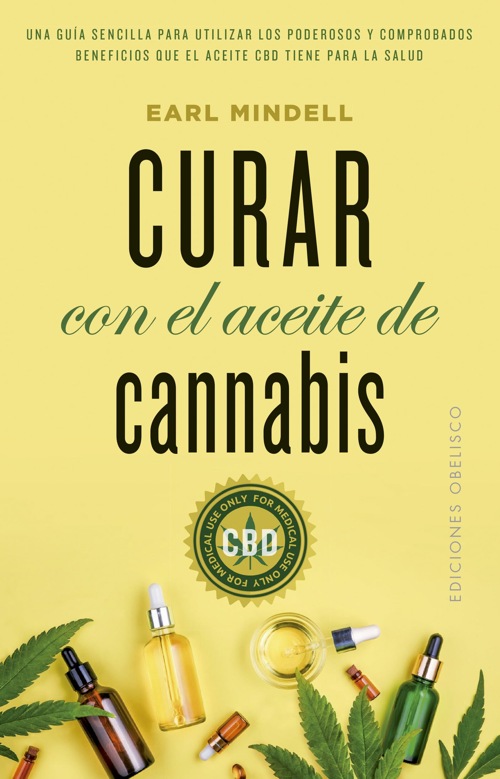 Healing with Cannabis Oil: Natural Health & Wellness Guide (English Edition) - Pain Relief, Anxiety & Sleep Aid for Holistic Lifestyle