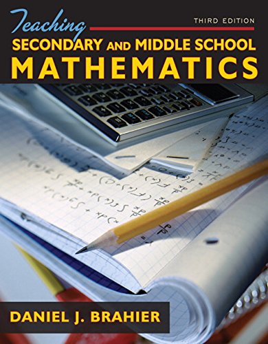 Teaching Secondary and Middle School Mathematics (3rd Edition) - Comprehensive Math Education Textbook for Middle & High School Teachers | Classroom Instruction & Curriculum Development Guide