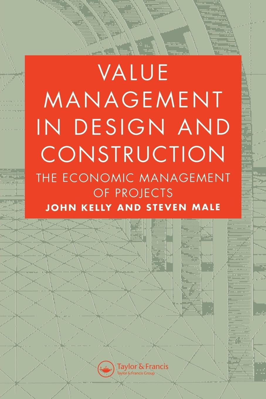 Value Management in Design and Construction: Cost-Effective Strategies for Building Projects | Ideal for Architects, Engineers & Construction Managers
