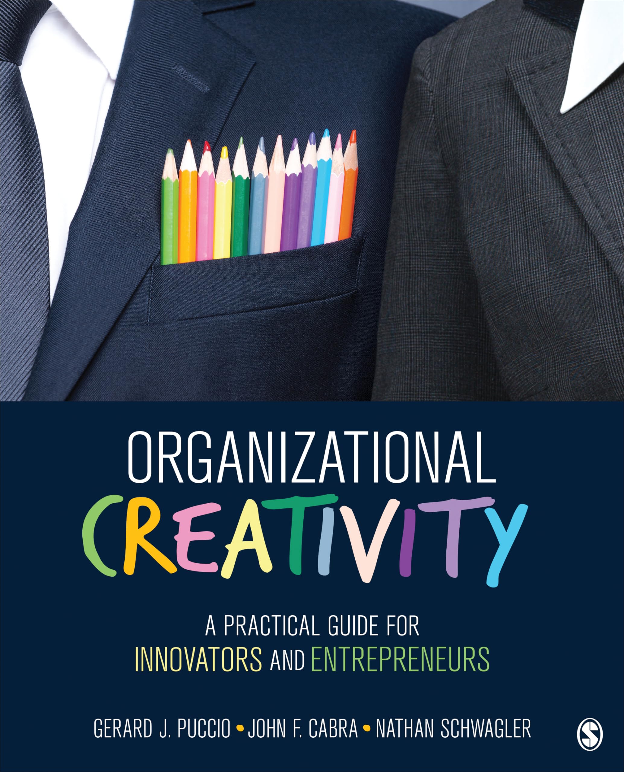 Organizational Creativity: A Practical Guide for Innovators & Entrepreneurs - Boost Innovation & Business Growth for Startups & Teams
